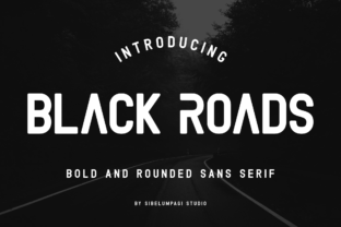 Black Roads: A Versatile Sans Serif Font for Creative Makers