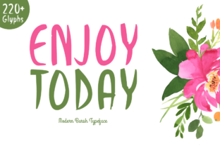 Enjoy Today: The Font That Elevates Your Campaigns