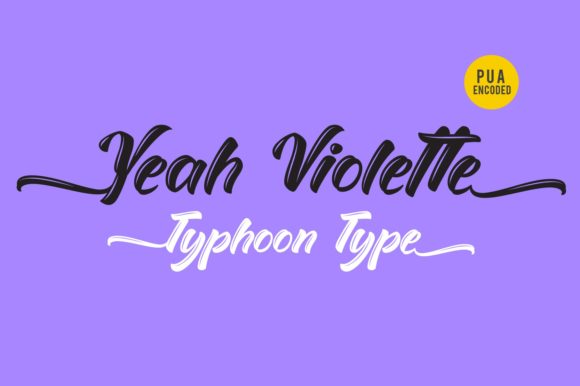 Yeah Violette: The Font That Elevates Your Campaigns